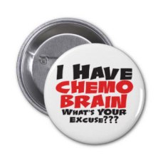 chemo brain button